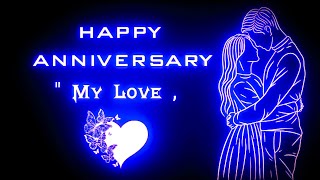 🌹Happy Anniversary Status🌹  happy anniversary wishes  Happy Anniversary My Love 💝 [upl. by Harli573]