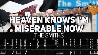 The Smiths  Heaven Knows Im Miserable Now Guitar lesson with TAB [upl. by Dymoke]