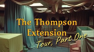 The Thompson Extension Tour Part One [upl. by Levona]