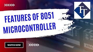 Microcontroller 8051  Features of 8051 Microcontroller  applications of 8051 Microcontroller [upl. by Hollis]