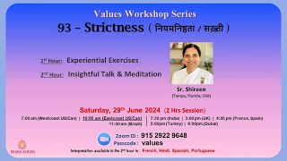 English  Sharing on Strictness 93 by BK Sr Shireen USA  290624  Values Workshop Series [upl. by Zinnes]