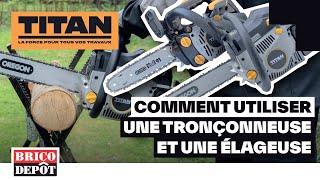 Comment utiliser l’élagueuse et la tronçonneuse  Titan [upl. by Leibarg]