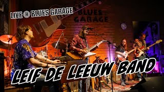 Leif de Leeuw Band  Blues Garage  19102024 [upl. by Kynan]