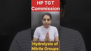 Hydrolysis of Nitriles HP TGT Commission [upl. by Spooner]