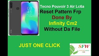 Tecno Pouvoir 3 Air Lc6a Reset Frp Cm2 [upl. by Ilsa843]