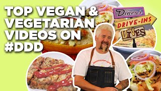 Top 10 Vegan amp Vegetarian Videos on DDD with Guy Fieri  Diners DriveIns and Dives [upl. by Einiffit]