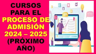 Soy Docente CURSOS PARA EL PROCESO DE ADMISIÓN 2024 – 2025 PRÓXIMO AÑO [upl. by Ary642]