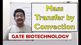 18 Convective Mass Transfer  Bioprocess Technology [upl. by Anatnom559]