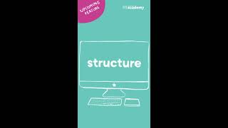 Academy  Lesson 5  Structure [upl. by Alveta]