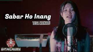 Sabar Ho inang  Cover By Tesa Manalu [upl. by Elwin]