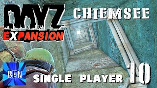 DayZ Expansion Single Player Chiemsee Map Ep10 [upl. by Airlie]