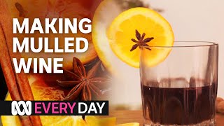 How to make the perfect mulled wine at home 🍇🍷  Everyday Food  ABC Australia [upl. by Gussi]