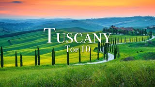 Top 10 Places To Visit In Tuscany  4K Travel Guide [upl. by Aihsotal]