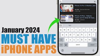 10 iPhone Apps You MUST HAVE  January 2024 [upl. by Atihana316]