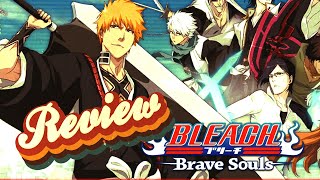 Bleach Deserves Better  Bleach Brave Souls Review [upl. by Leihcar654]