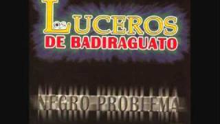 Los Luceros de BadiraguatoMis Ojitos Querendones [upl. by Meraree]