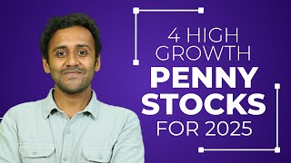 Top 4 Fastest Growing Penny Stocks for 2025 [upl. by Arreip549]