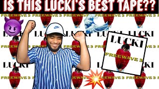 Lucki  Freewave 3 OFFICIAL TAPE REACTIONREVIEW PART 1 [upl. by Gelhar]