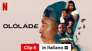 Olóládé Stagione 1 Clip 6 sottotitolato  Trailer in italiano  Netflix [upl. by Finella]