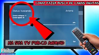 COMO SINTONIZAR OS CANAIS NA TV PHILCO ANDROID  2024 [upl. by Augusto]