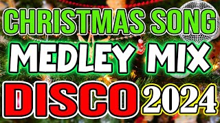 CHRISTMAS SONGS MEDLEY DISCO 2024  DJMAR REMIX  DISCO TRAXX [upl. by Dnalyaw]