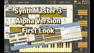 SynthMaster 3  Alpha Version First Look  PreRelease Walkthrough amp Demo [upl. by Eidda]