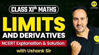 Limits and Derivatives One Shot Maths  Class 11 Maths NCERT Explanation amp Solution with Ushank Sir [upl. by Jaquelin]