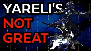 Yareli Has Problems  First Impressions  Warframe [upl. by Mittel]