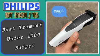 Philips BT3101 15 Trimmer Review • Best Trimmer Under 1000 [upl. by Kealey574]