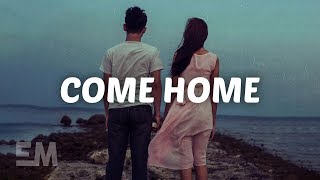 Munn Delanie Leclerc  Come Home Lyrics [upl. by Yalahs135]