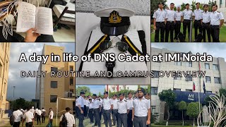 A day in life of DNS cadet at IMI Noida  Campus overview and Routine [upl. by Latt]