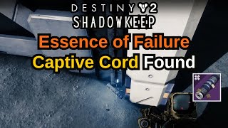 Destiny 2Shadowkeep Quest Essence of Failure Captive Cord Location How to find Captive Cord [upl. by Achilles31]