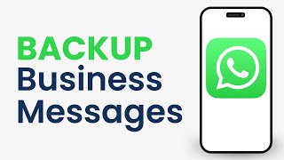 Backup Whatsapp Business Messages on iPhone [upl. by Heid903]