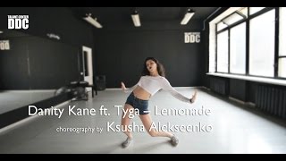 Danity Kane ft Tyga – Lemonade choreography by Ksusha Alekseenko  Talant Center DDC [upl. by Keri]