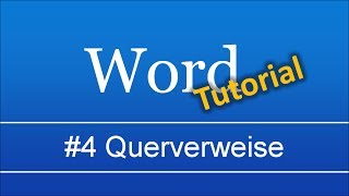 Abschlussarbeit in Word 4 Querverweise [upl. by Ariad]