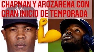 RANDY AROZARENA y AROLDIS CHAPMAN están BRILLANDO en este comienzo de MLB🔥🇨🇺💪 [upl. by Nnaeirelav]