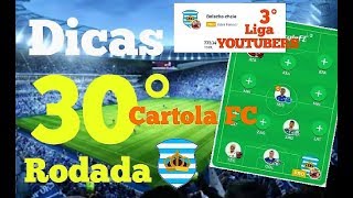 NA CAÇA AOS LÍDERES DICAS DA 30° RODADA CARTOLA FC 2018 [upl. by Akirdnahs]