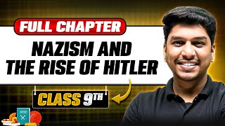 Nazism and the Rise of Hitler ONE SHOT  Full Chapter  Class 9th History  Chapter 3 [upl. by Hcurob]