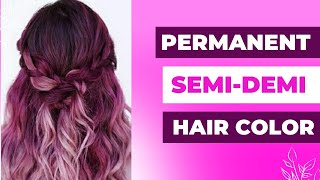 PERMANENT HAIR COLOR  SEMI  DEMI PERMANENT Knowledge [upl. by Panaggio]