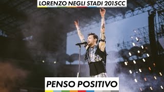 Lorenzo negli stadi 2015  Penso Positivo [upl. by Mazman]