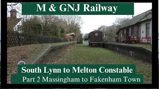 M amp GNJ Railway South Lynn to Melton ConstablePt 2 Massingham to Fakenham [upl. by Effy]