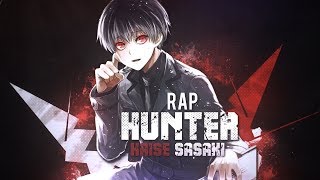 Rap do Haise Sasaki  Tokyo Ghoul re  Preludio da solidão  HUNTER [upl. by Thera]