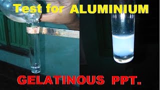 gelatinous precipitate for ALUMINIUM  confirmatory test for ALUMINIUM \ UNIVERSAL CHEMISTRIAN [upl. by Neelasor874]