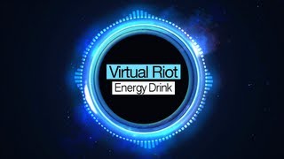 Electro House Virtual Riot  Energy Drink [upl. by Yenterb]