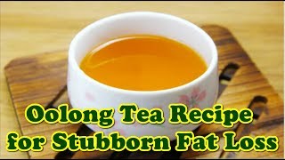 Oolong tea for weight loss OOlong tea detox Olong tea recipe [upl. by Araj714]