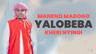 SHEIKH ISSAH KISHK  MANENO MADOGO YALOBEBA KHERI [upl. by Adlin]