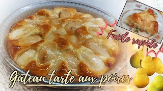 🍐gâteau Tarte aux Poires Recette Facile et Rapide [upl. by Inirt227]