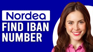 How To Find IBAN Number Nordea How Do I Find Nordea IBAN Number [upl. by Augie]