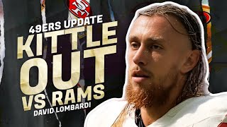 49ers Update George Kittle’s status finalized vs Rams [upl. by Yenhpad]