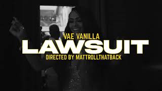 Vae Vanilla Lawsuit Official Video [upl. by Euqcaj189]